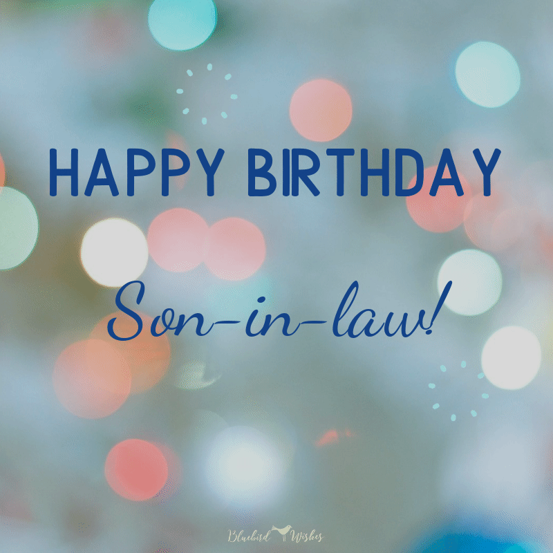 animated birthday card for son-in-law birthday wishes for son-in-law Birthday wishes for son-in-law animated birthday card for son in law