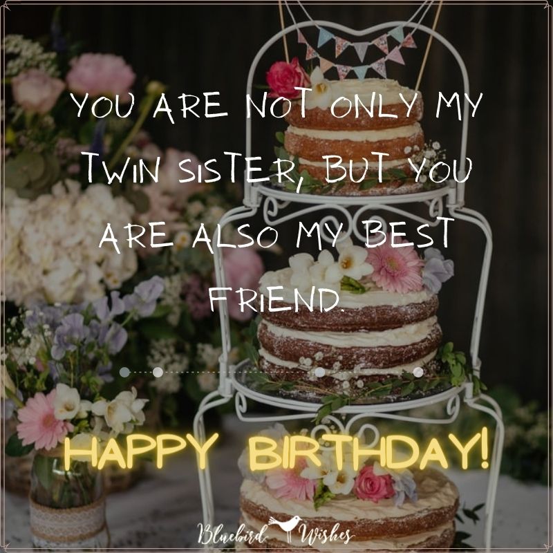 birthday greetings for twin sister birthday wishes for twin sister Birthday wishes for twin sister birthday greetings for twin sister